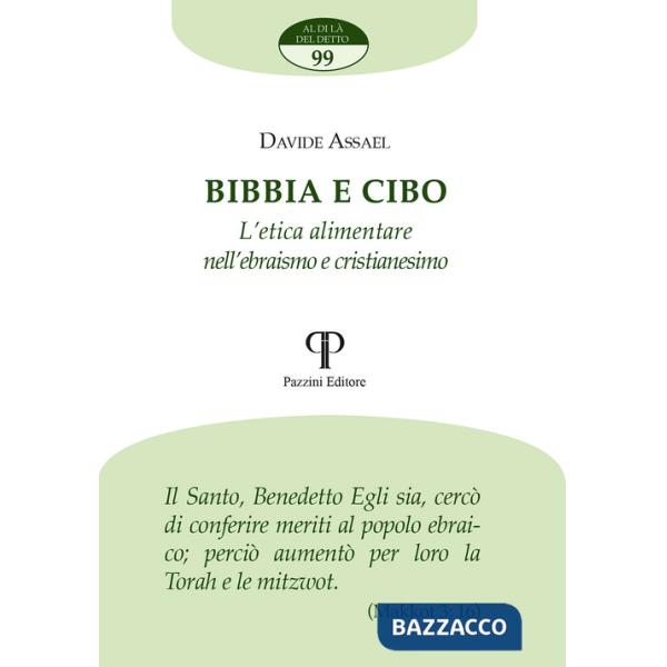 Bibbia e cibo. L'etica alimentare nell'ebraismo e cristianesimo