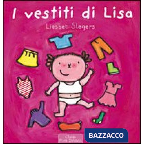 Vestiti di Lisa. Ediz. illustrata (I)