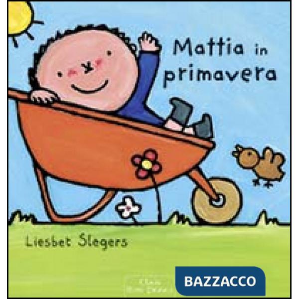 Mattia in primavera. Ediz. illustrata