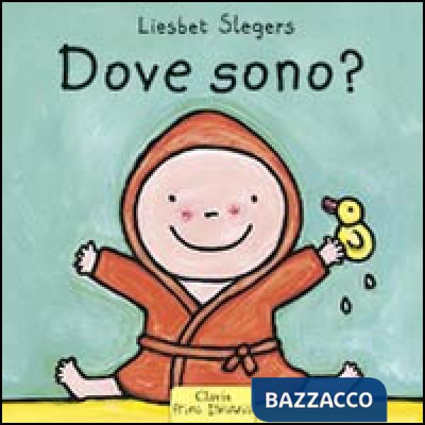 Dove sono? Ediz. illustrata