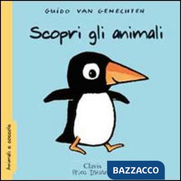Scopri gli animali. Ediz. illustrata