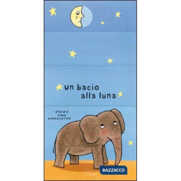 Bacio alla luna. Ediz. illustrata (Un)