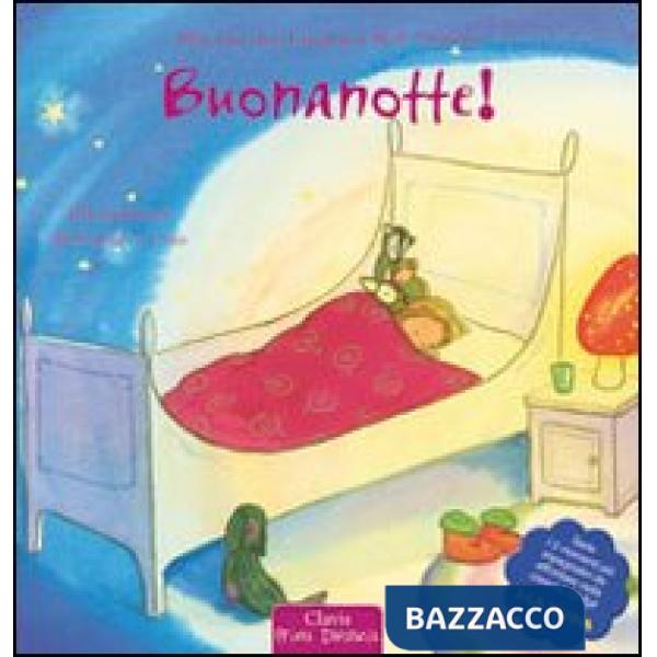 Buonanotte! Ediz. illustrata