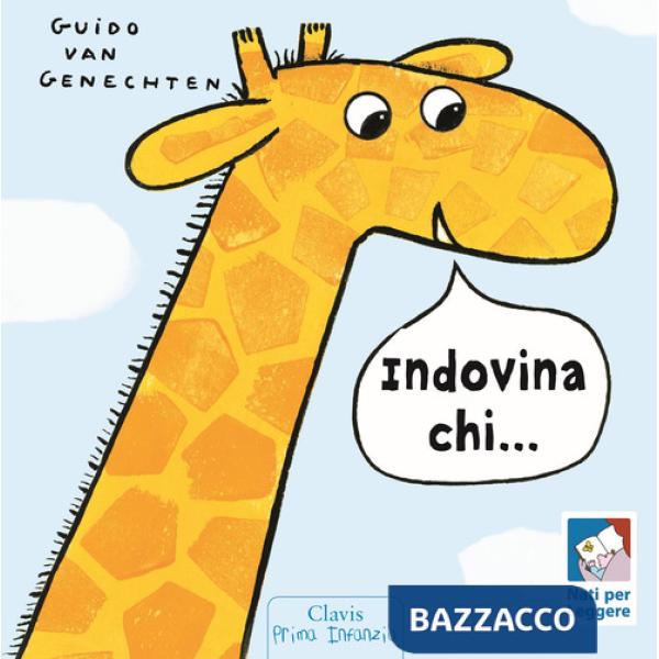 Indovina chi.... Ediz. illustrata