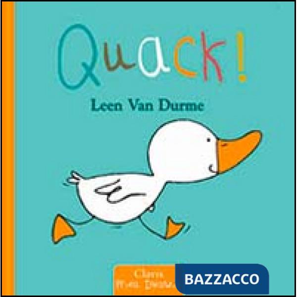 Quack! Ediz. illustrata