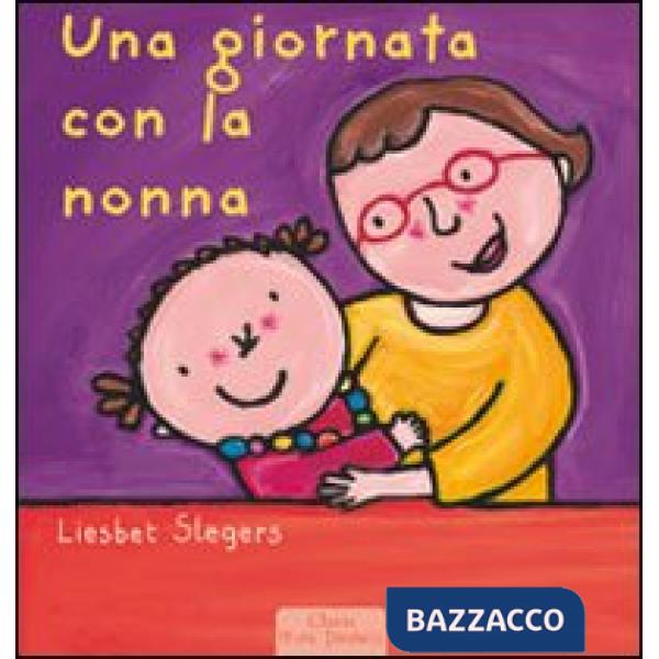 Giornata con la nonna. Ediz. illustrata (Una)
