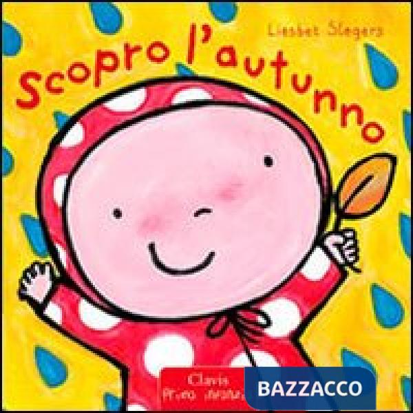 Scopro l'autunno. Ediz. illustrata