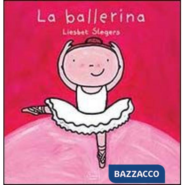Ballerina. Ediz. illustrata (La)