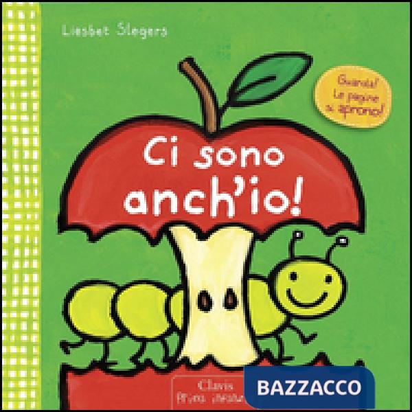 Ci sono anch'io! Ediz. illustrata