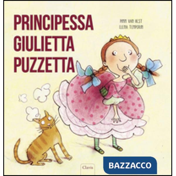 Principessa Giulietta Puzzetta. Ediz. illustrata