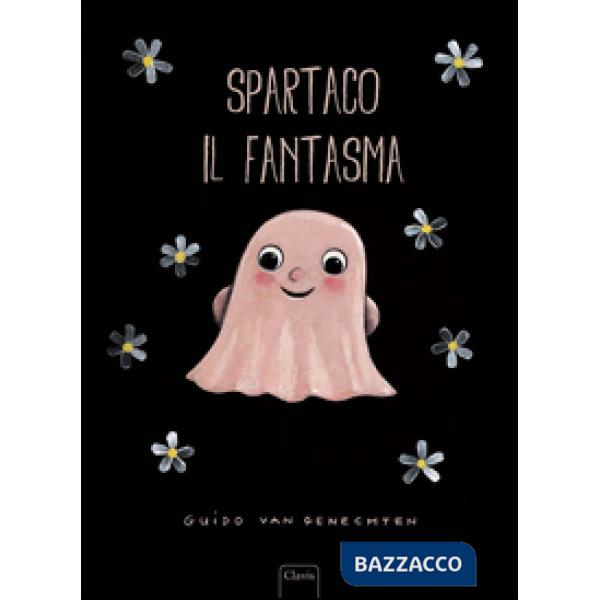 Spartaco il fantasma. Ediz. illustrata