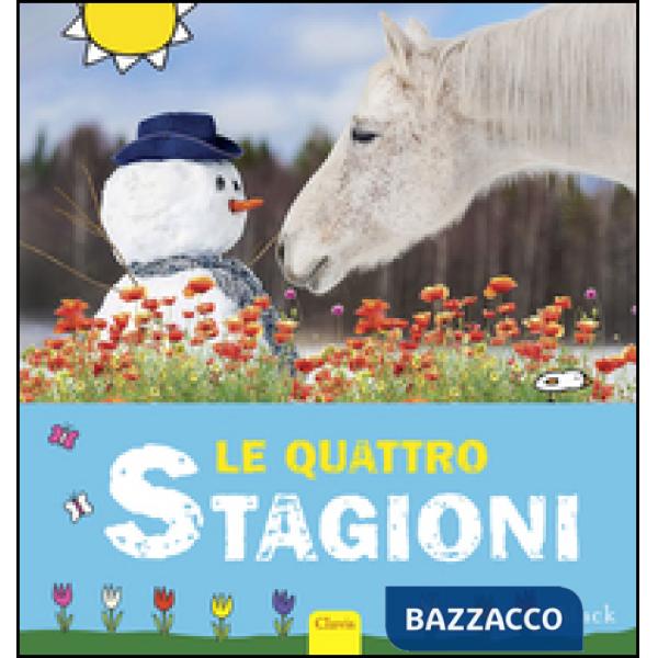 Quattro stagioni. Ediz. illustrata (Le)