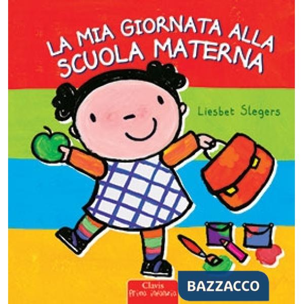 Mia giornata alla scuola materna (La)