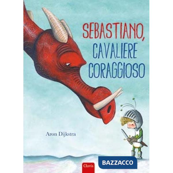 Sebastiano, cavaliere coraggioso. Ediz. a colori
