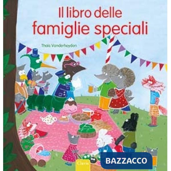 Libro delle famiglie speciali. Ediz. a colori (Il)