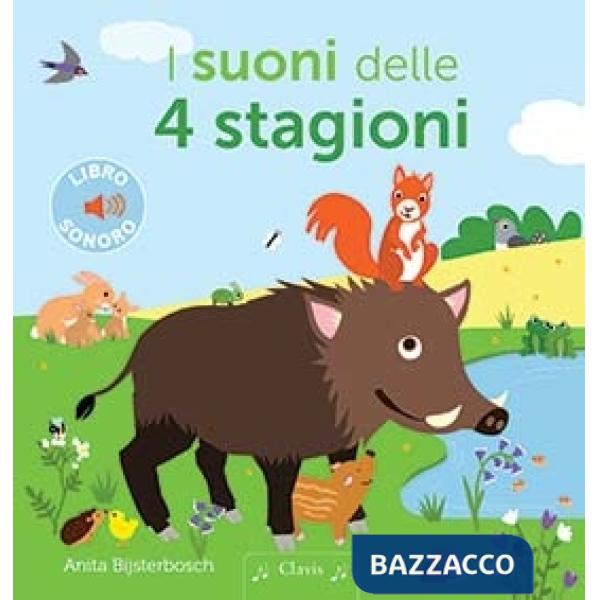 Suoni delle 4 stagioni. Ediz. a colori (I)