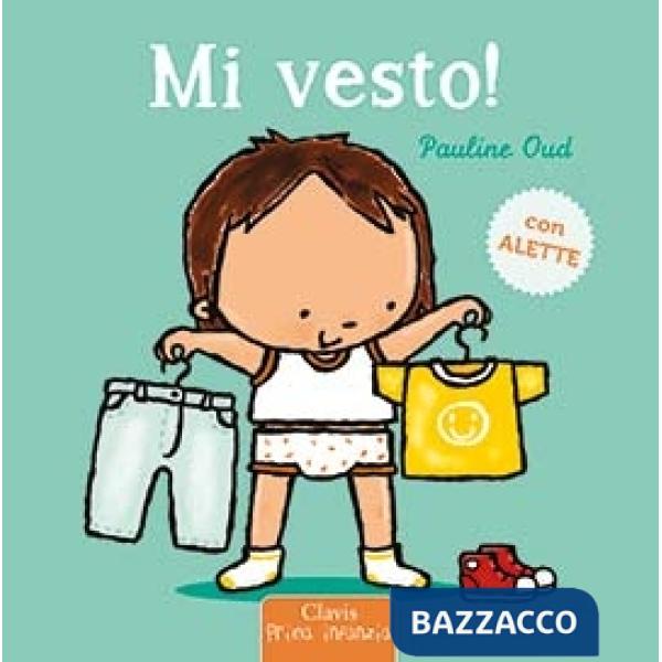 Mi vesto! Ediz. a colori