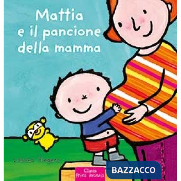 Mattia e il pancione della mamma. Ediz. a colori