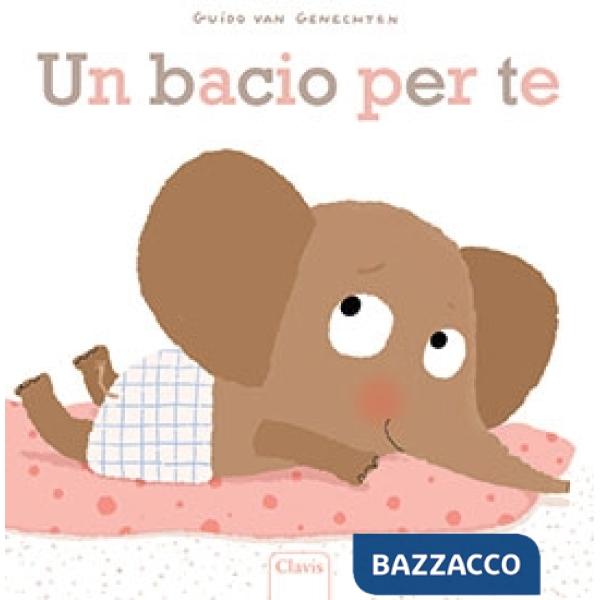 Bacio per te. Ediz. a colori (Un)