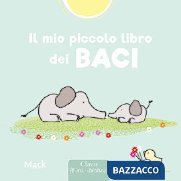 Mio piccolo libro dei baci. Ediz. a colori (Il)