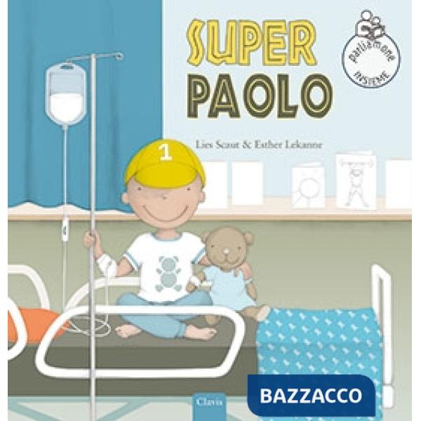 Super Paolo. Ediz. a colori