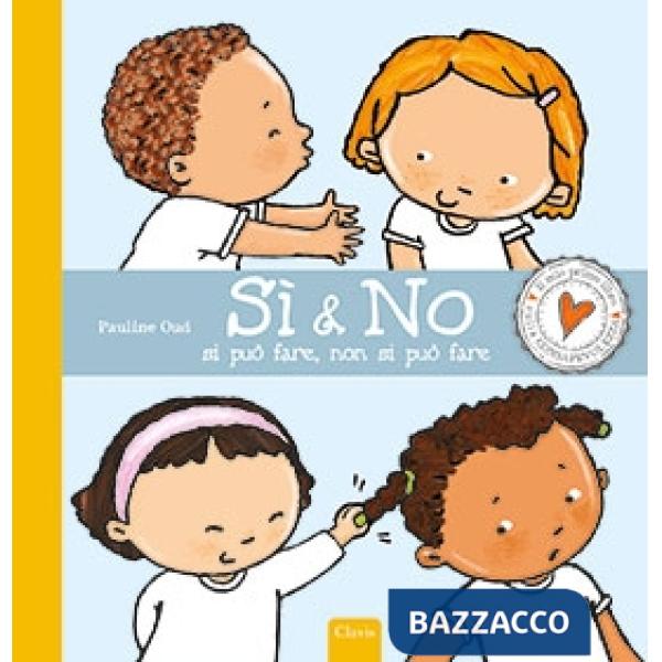 Sì & no. Si può fare, non si può fare. Ediz. a colori