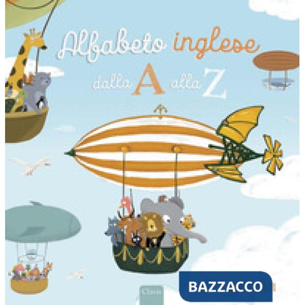 Alfabeto inglese dalla A alla Z. Ediz. a colori