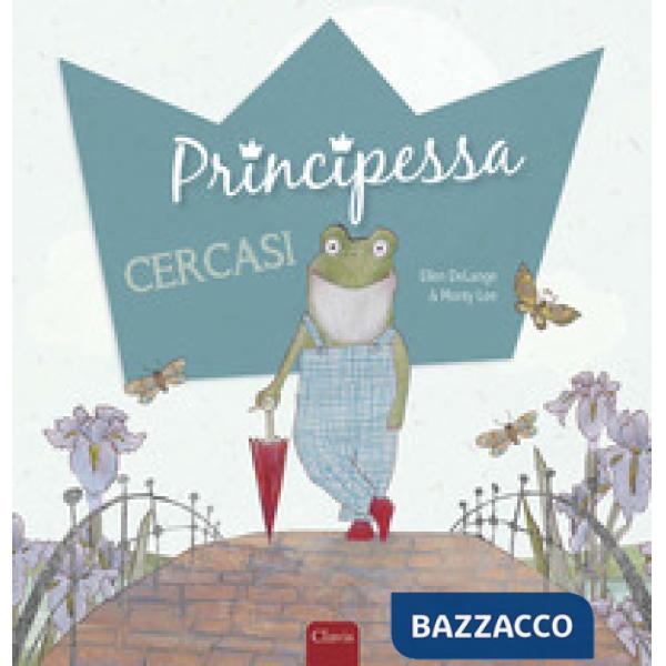 Principessa cercasi. Ediz. a colori