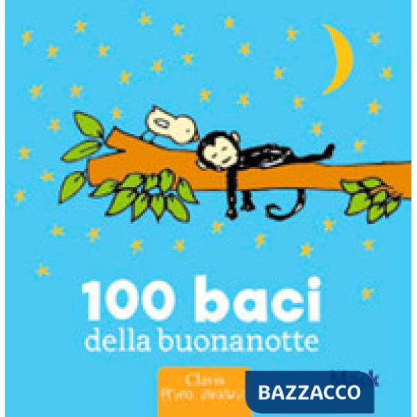 100 baci della buonanotte. Ediz. a colori