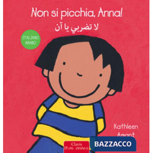 Non si picchia, Anna! Ediz. italiana e araba