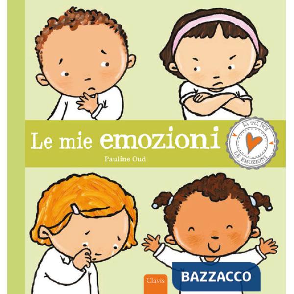Mie emozioni. Ediz. a colori (Le)