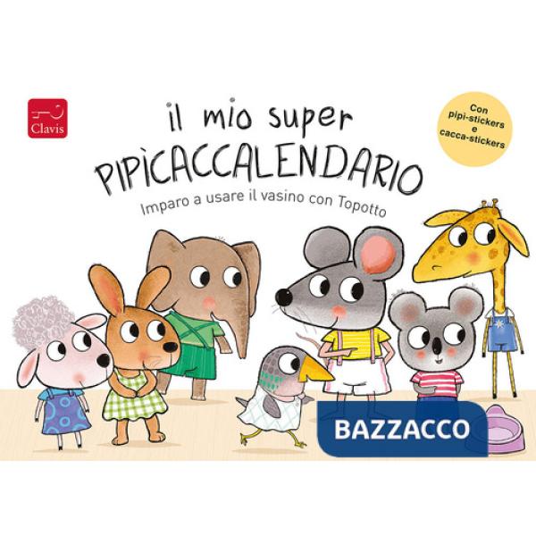 Mio super pipìcaccalendario. Imparo a usare il vasino con Topotto. Con adesivi. Ediz. a colori (Il)