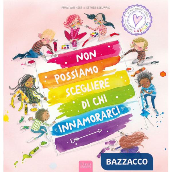 Non possiamo scegliere di chi innamorarci. Ediz. a colori