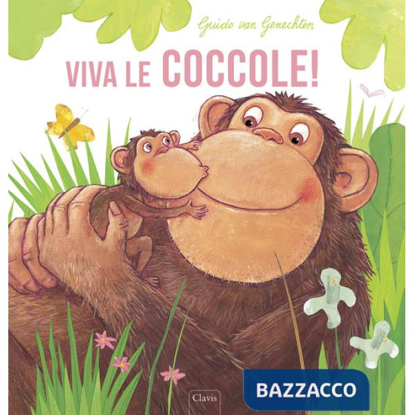 Viva le coccole! Ediz. a colori