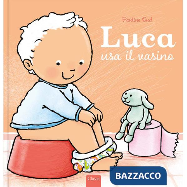 Luca usa il vasino. Ediz. a colori