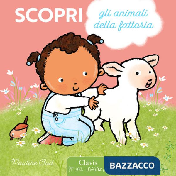 Scopri gli animali della fattoria. Ediz. a colori