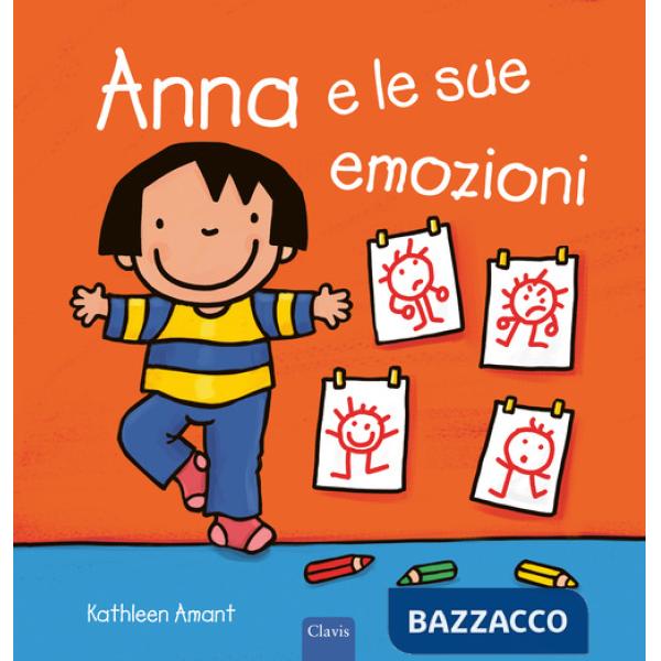 Anna e le sue emozioni. Ediz. a colori