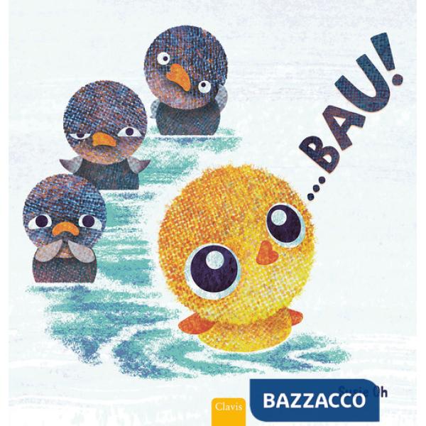 ...Bau! Ediz. a colori