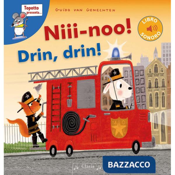 Niii-noo! Drin, drin!