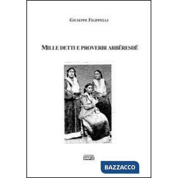 Mille detti e proverbi arbëreshë