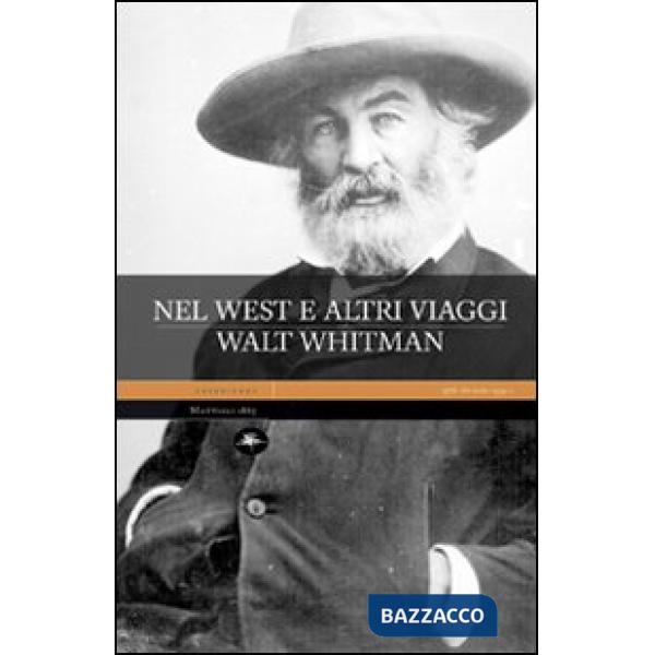 Nel west e altri viaggi