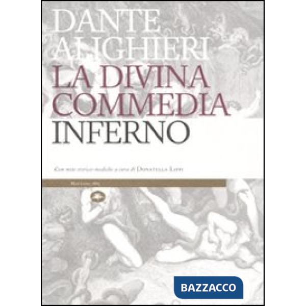 Divina Commedia. Inferno. Con note storico-mediche (La)