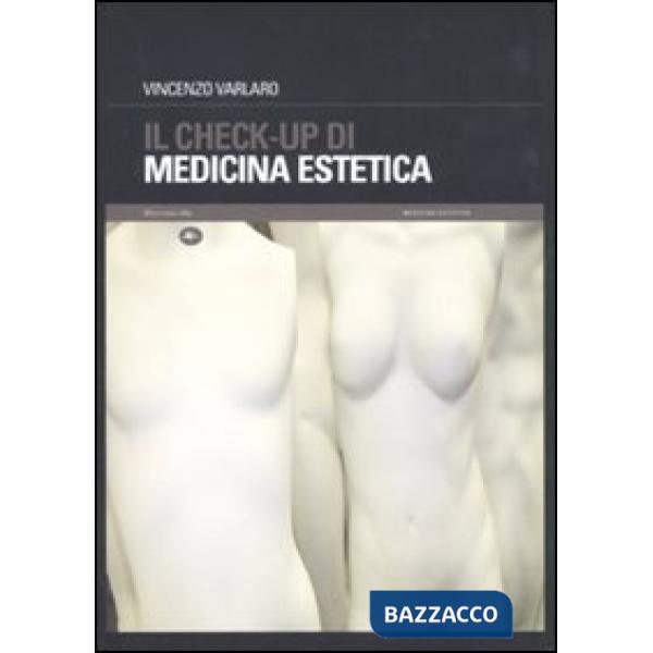 Check-up di medicina estetica (Il)