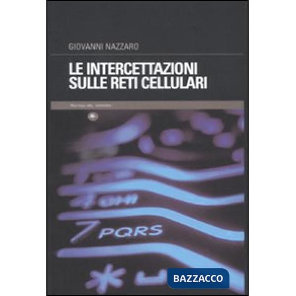 Intercettazioni sulle reti cellulari (Le)