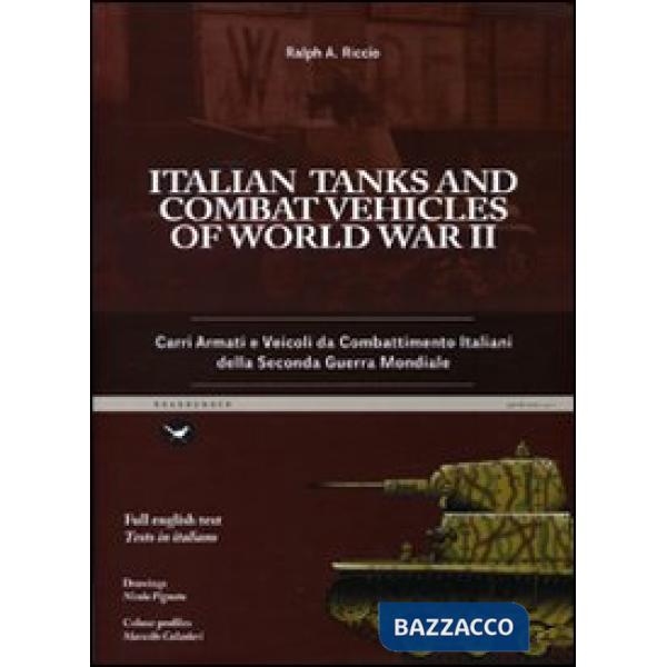Italian tanks and combat vehicles of world war II-Carri armati e veicoli da combattimento italiani della Seconda guerra mondiale