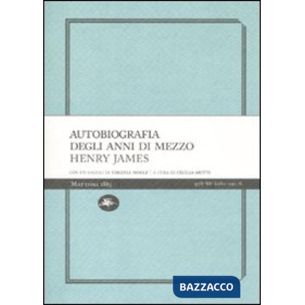 Autobiografia degli anni di mezzo