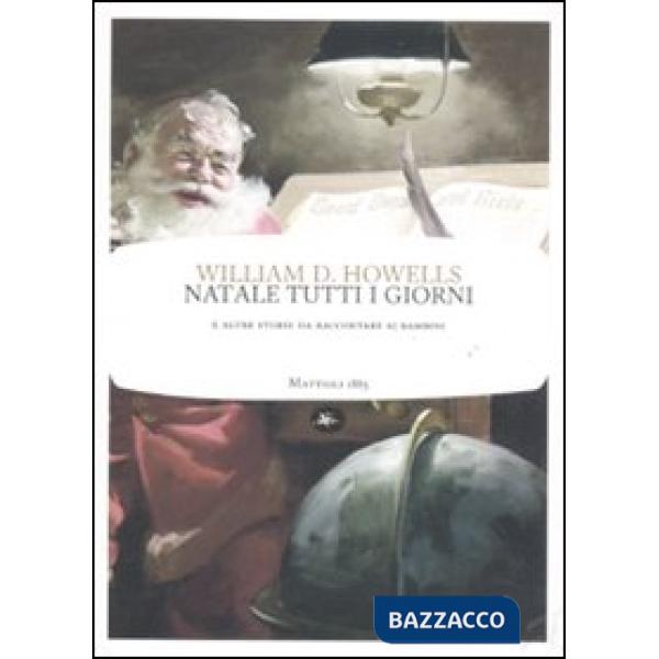 Natale tutti i giorni e altre storie da raccontare ai bambini