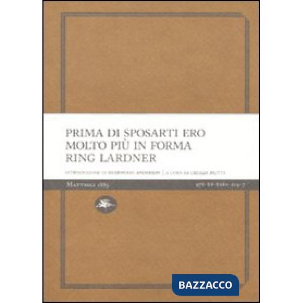 Prima di sposarti ero molto più in forma