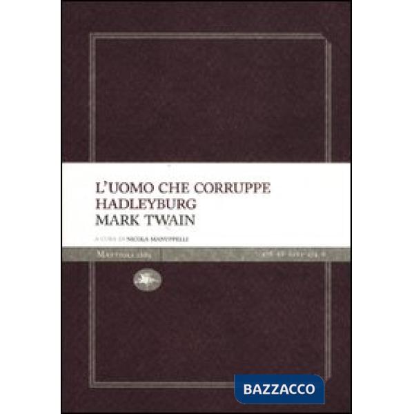 Uomo che corruppe Hadleyburg (L')
