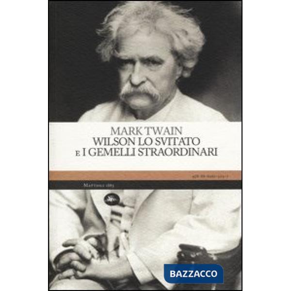 Wilson lo svitato e i gemelli straordinari